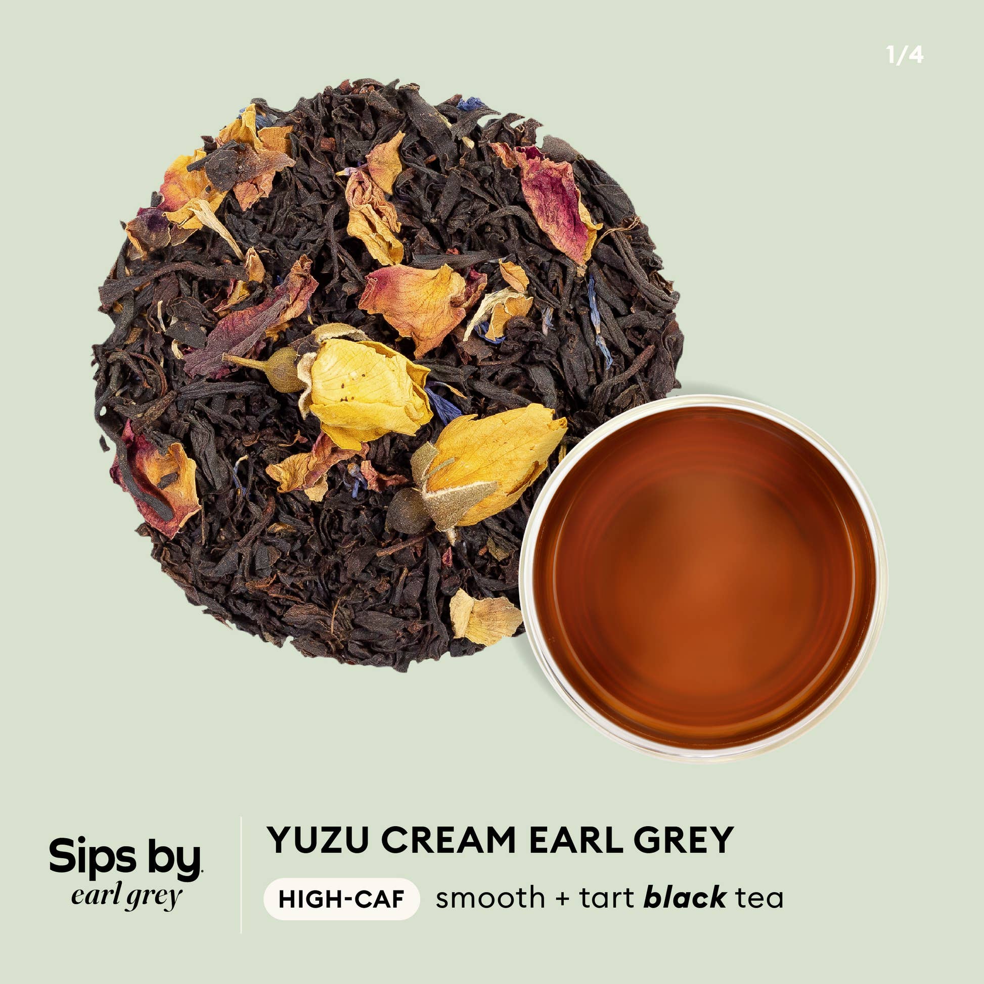 Sips by Earl Grey - Yuzu Cream Earl Grey high-caf, smooth + tart black tea infographic