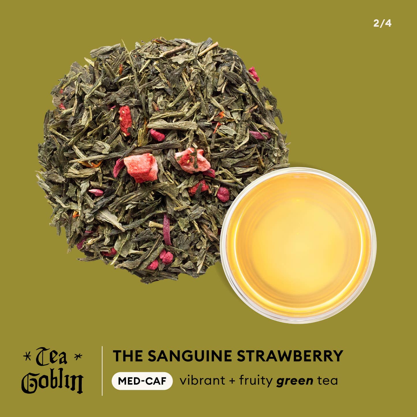 Tea Goblin - The Sanguine Strawberry med-caf, vibrant + fruity infographic