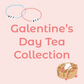 Galentine's Tea Party Collection