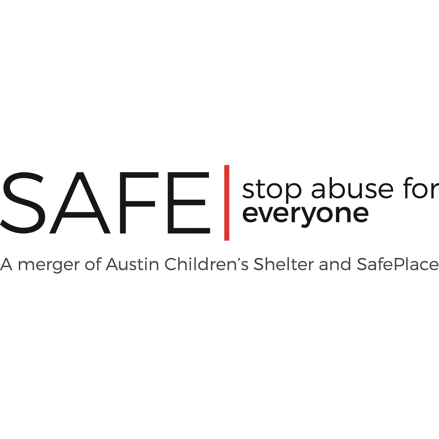 SAFE - stop abuse for everyone - A merger of Austin Children's Shelter and SafePlace