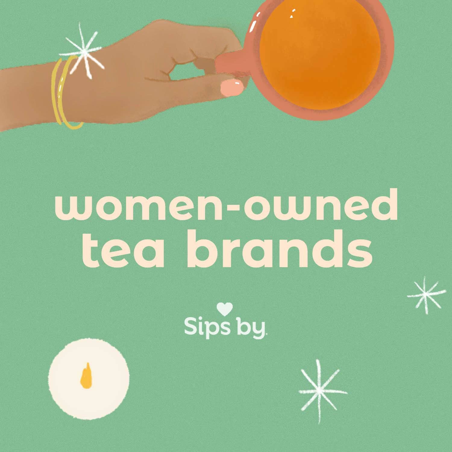Green women-owned tea brands illustration with a hand holding a cup of tea and the Sips by tea heart logo